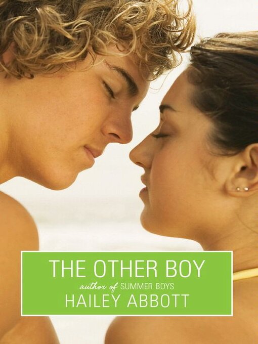 Title details for The Other Boy by Hailey Abbott - Available